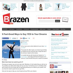 9 Feel-Good Ways to Say YES to Your Dreams