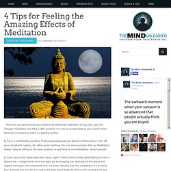 4 Tips for Feeling the Amazing Effects of Meditation