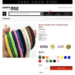 8mm x 65 Feet 100% Twisted Cotton Rope – Dom's Realm