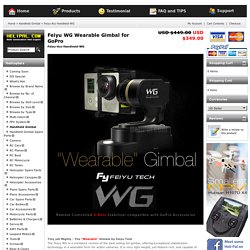 Feiyu WG Wearable Gimbal for GoPro