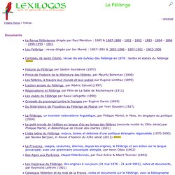 Le Félibrige - origine, définition LEXILOGOS