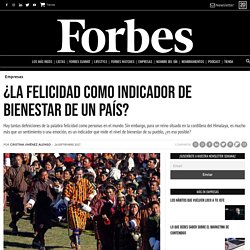 ¿La felicidad como indicador de bienestar de un país?