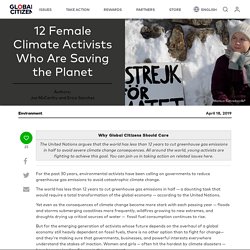 12 Female Climate Activists Who Are Saving the Planet