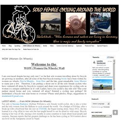 Solo Female Cycling Around the World: WOW (Women On Wheels)