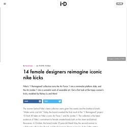 14 female designers reimagine iconic nike kicks