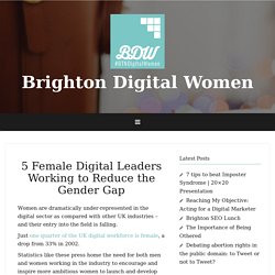 5 female digital leaders working to reduce the gender gap