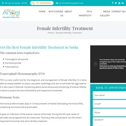 Female Infertility Treatment in Noida