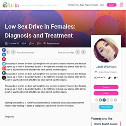 Low Sex Drive in Females: Diagnosis and Treatment