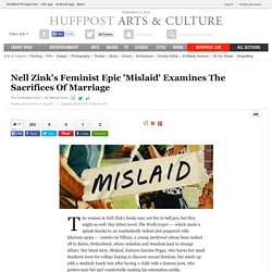 Nell Zink's Feminist Epic 'Mislaid' Examines The Sacrifices Of Marriage