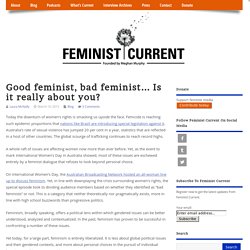 Good feminist, bad feminist… Is it really about you? » Feminist Current