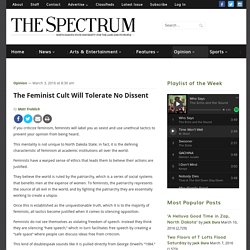 The Feminist Cult Will Tolerate No Dissent - The Spectrum