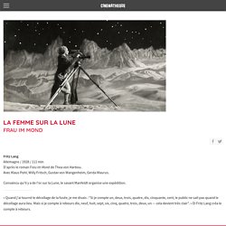 La Femme sur la Lune (Fritz Lang, 1928) - La Cinémathèque française