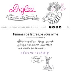 Femmes de lettres, je vous aime