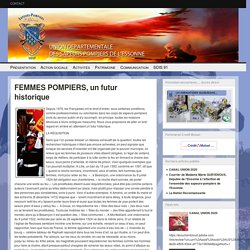 FEMMES POMPIERS, un futur historique