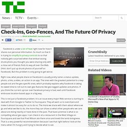 Check-Ins, Geo-Fences, And The Future Of Privacy