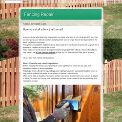 Fencing Repair: How to install a fence at home?