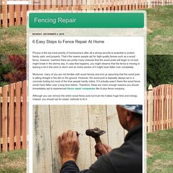 Fencing Repair: 6 Easy Steps to Fence Repair At Home