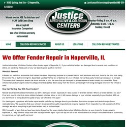 We Offer Fender Repair in Naperville, IL
