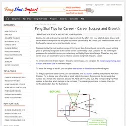 Feng Shui Tips for Career - Career Success and Growth