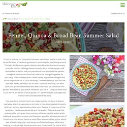 Fennel, Quinoa & Broad Bean Summer Salad