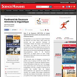 Ferdinand de Saussure réinvente la linguistique - Jean-François Dortier, article Sciences du langage