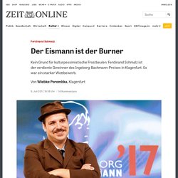 Ferdinand Schmalz: Der Eismann ist der Burner