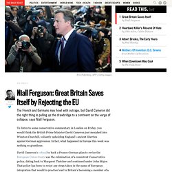 Niall Ferguson: Great Britain Saves Itself by Rejecting the EU