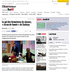 Le gel des fermetures de classes, "écran de fumée" de Sarkozy