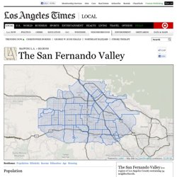 San Fernando Valley - Mapping L.A. - Los Angeles Times