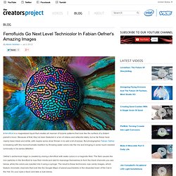 Ferrofluids Go Next Level Technicolor In Fabian Oefner's Amazing Images