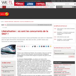 Libéralisation : où sont les concurrents de la SNCF ?