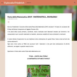 Festa della Matematica 2019 - MATEMATICA...FAVOLOSA!