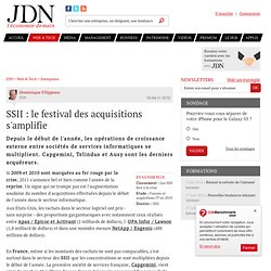 SSII : le festival des acquisitions s'amplifie - Journal du Net Solutions