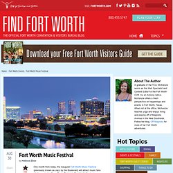 Fort Worth Music Festival - Fort Worth Events