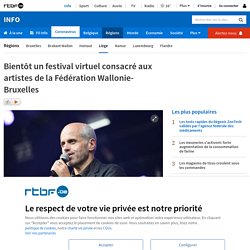 Bientôt un festival virtuel consacré aux artistes de la Fédération Wallonie-Bruxelles