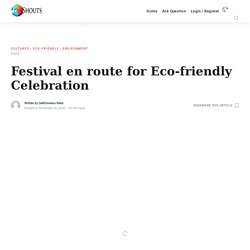 Festival en route for Eco-friendly Celebration - Shouts