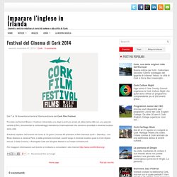 Festival del Cinema di Cork 2014 ~ Imparare l'inglese in Irlanda