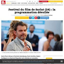Festival du film de Sarlat (24) : la programmation dévoilée