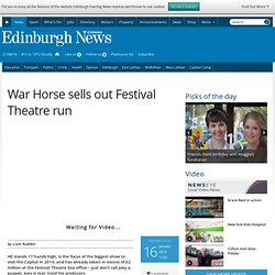 War Horse sells out Festival Theatre run
