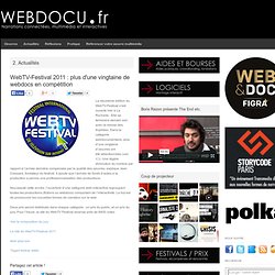 WebTV-Festival 2011 : plus d’une vingtaine de webdocs en compétition