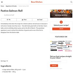 Festive Salmon Roll - Boss Kitchen