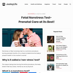 Fetal Nonstress Test- Prenatal Care at its Best!
