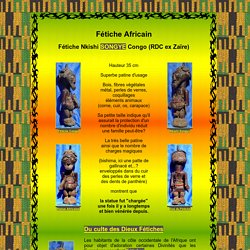 FETICHE AFRICAIN du Congo (RDC ex Zaïre) Fétiche nkishi Songye - Du culte des Dieux Fétiches