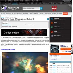 [Guides] Féticheur, bien démarrer sur Diablo 3 - Diablo 3 - Féticheur