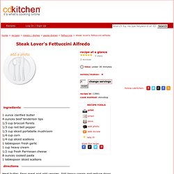 Steak Lover's Fettuccini Alfredo Recipe from CDKitchen