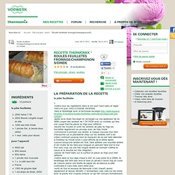 Recette Roulés feuilletés fromage/champignons/dinde par elleisab