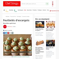 Feuilletés d'escargots - Recette de feuilletés d'escargots au beurre d'ail - Recette par Chef Simon