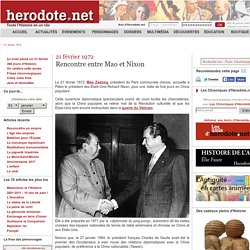 21 février 1972 - Rencontre entre Mao et Nixon - Herodote.net