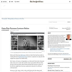 Gates Puts Feynman Lectures Online