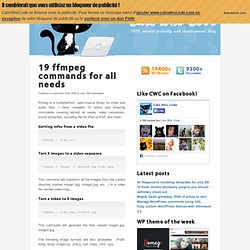19 ffmpeg commands for all needs